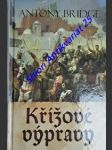 Křížové výpravy - bridge antony cyprian - náhled