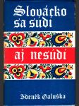 Slovácko sa súdí aj nesúdí - náhled