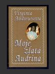 Moje zlatá Audrina - náhled