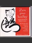 Zen pro kočky (Učení kočičích Mistrů zenu) - náhled
