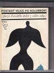Postavit vejce po Kolumbovi (poezie dvacátého století z celého světa) - náhled
