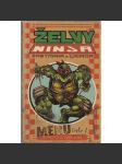 Želvy Ninja: Menu číslo 2: Jedinečný originál - náhled