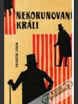 Nekorunovaní králi - náhled