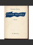 Cesta mraku (podpis Vladimír Holan) - náhled