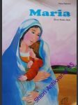 Maria - život matky boží - paltrová piera - náhled