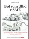 Bol som dlho v SME - náhled