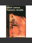 L'Homme revolté [Člověk revoltující; francouzsky; existencialismus; Collection Idées, sv. 36] - náhled