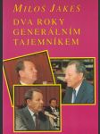 Dva roky generálním tajemníkem - náhled