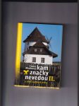 Kam značky nevedou II. a další zajímavá místa - náhled