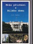 Mráz přichází z Bílého domu - náhled