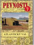 Pevnosti (Architectura Militaris), sv. 7: Atlantický Val - náhled