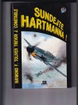 Sundejte Hartmanna! (Svědectví o životě nejlepšího německého stíhače druhé světové války) - náhled