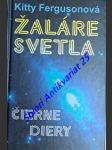 Žaláre svetla - čierne diery - fergusonová kitty - náhled