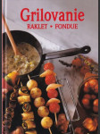 Grilovanie Raklet fondue - náhled