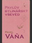 Pavlův  bylinářský  vševěd - náhled