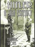 Hitler a síla estetiky - náhled