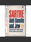 Anti-Semite and Jew: Jean-Pauls Sartre´s brilliant, scathing portrait of of prejudice and anti-Semitism [antisemitismus] - náhled