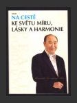 Na cestě ke světu míru, lásky a harmonie - náhled