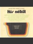 Hús nélkul - náhled