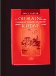 Od Blatné k Otavě (Tajemnou českou krajinou) - náhled