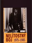 Nelítostný boj 1975-1985 - náhled