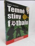 Temné stíny fotbalu: Dějiny korupce - náhled