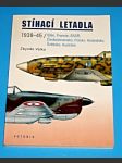 Stíhací letadla 1939-45 / Itálie, Francie, SSSR, Československo, Polsko, Holandsko, Švédsko, Austrálie - náhled