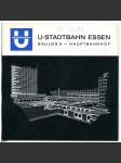 U-Stadtbahn Essen, Baulos 9 – Hauptbahnhof [metro v Essenu, městská doprava, podzemní dráha, dopravní stavby, stavitelství] - náhled