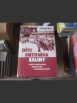 Děti Antonína Kaliny - Příběh českého vězně,.. - náhled