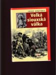 Velká siouxská válka - náhled