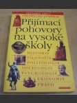 Přijímací pohovory na vysoké školy - všeobecný přehled. 1, Historie, filosofie, politologie, sociologie, psychologie, ekonomie, právo - náhled