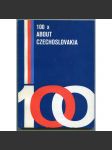 100 x about Czechoslovakia [Československo, Československá socialistická republika - správa, ekonomie, sociální situace - přehled, propaganda] - náhled
