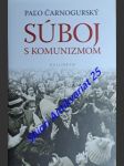 Súboj s komunizmom - čarnogurský pavol - náhled