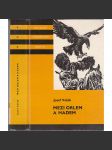 Mezi orlem a hadem (edice KOD, sv. 181, Knihy odvahy a dobrodružství) [román pro mládež, střední Asie] - náhled