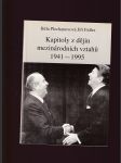Kapitoly z dějin mezinárodních vztahů 1941-1995 - náhled