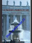 Z TÚŽBY PODELIŤ SA - Fragmenty z vysielaní Vatikánskeho rozhlasu v rokoch 1988 - 1993 - GAVENDA Marián - náhled
