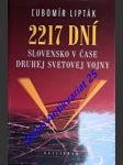 2217 dní - slovensko v čase druhej svetovej vojny - lipták lubomír - náhled