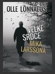Velké srdce mika larssona - náhled