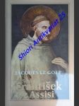 Svatý františek z assisi - le goff jacques - náhled