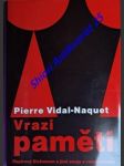 VRAZI PAMĚTI " Papírový Eichmann " a jiné eseje o revizionismu - VIDAL-NAQUET Pierre - náhled