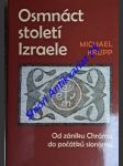 Osmnáct století izraele - od zániku chrámu do počátku sionismu - krupp michael - náhled