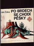 Po brdech se chodí pěšky - náhled