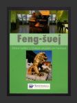 Feng-šuej - Zdravé bydlení s čínským smyslem pro harmonii - náhled