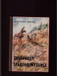 Zkušenosti starého myslivce - náhled