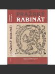 Pražský rabinát [židovská historiografie od časů rabiho Löwa ben Becalel až do našich časů] - náhled