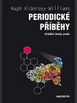Periodické příběhy  /  zvláštní  životy  prvků  / - náhled