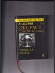 21. 8. 1968 Okupace Československa. Bratrská agrese - náhled