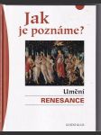 Jak je poznáme? Umění Renesance - náhled