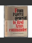 From tsarist general to Red Army commander [Rusko, armáda] - náhled