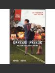 Okresní přebor: Poslední zápas Pepika Hnátka - náhled